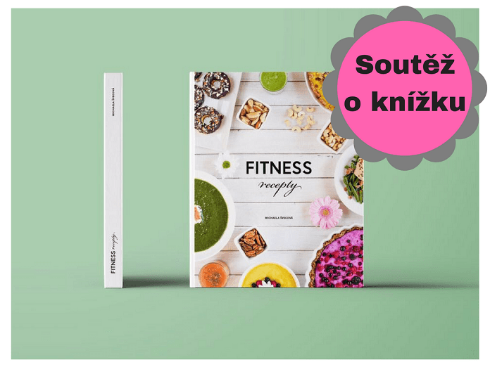 Soutěž o kuchařku Fitness recepty